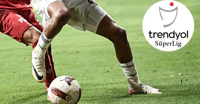 Süper Lig’de yeni sezon başlıyor