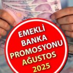 EMEKLİ BANKA PROMOSYONU AĞUSTOS 2025💸27 bin liraya varan ek fırsatlar! Hangi banka ne kadar yüzde kaç promosyon veriyor? En yüksek emekli promosyonu veren bankalar hangileri?