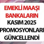 EMEKLİ MAAŞI PROMOSYON 2025 KASIM KAMPANYALARI LİSTESİ (GÜNCEL LİSTE) || Emekli promosyonu en yüksek veren banka hangisi? ING, TEB, Yapı Kredi, Ziraat Bankası, Akbank, Denizbank, Vakıfbank, İş Bankası emekli promosyon ne kadar, kaç TL?