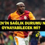 OSIMHEN’İN SAĞLIK DURUMU NASIL? Victor Osimhen Oynayabilecek Mi, Sakatlandı Mı? Galatasaray’dan Açıklama!