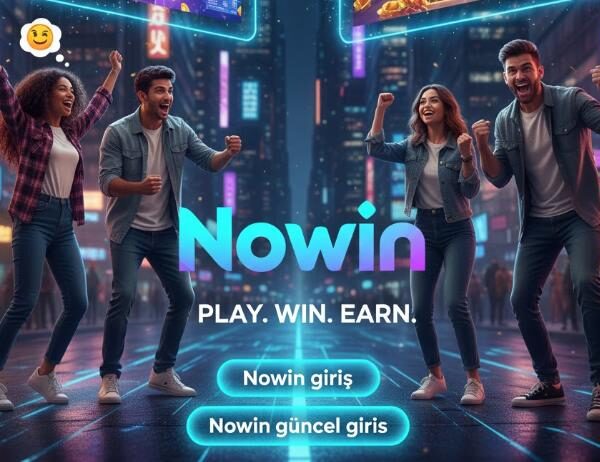 Nowin Sitesi Sayesinde Online Keyif Ortamında Yeni Bir Düzey